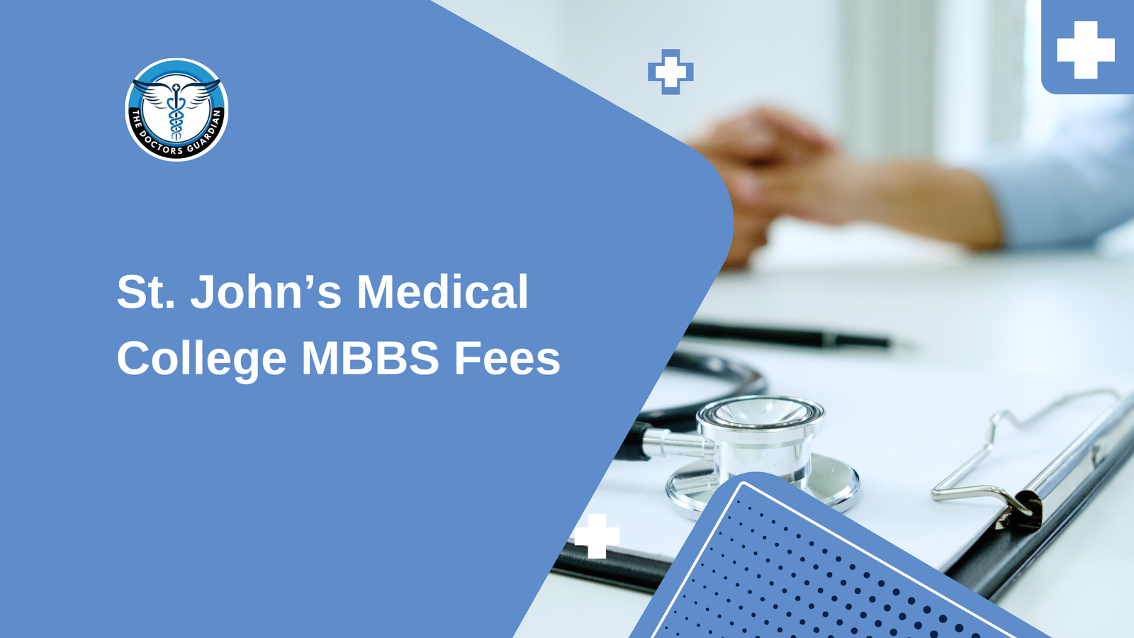 St. John’s Medical College MBBS Fees